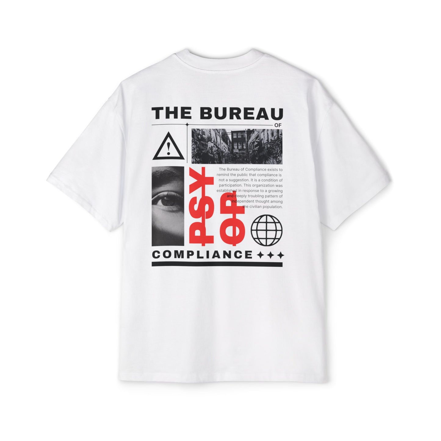 The Bureau "Not a PsyOp" Men’s Oversized Tee