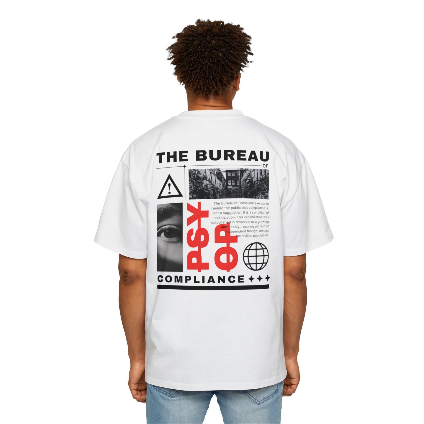 The Bureau "Not a PsyOp" Men’s Oversized Tee