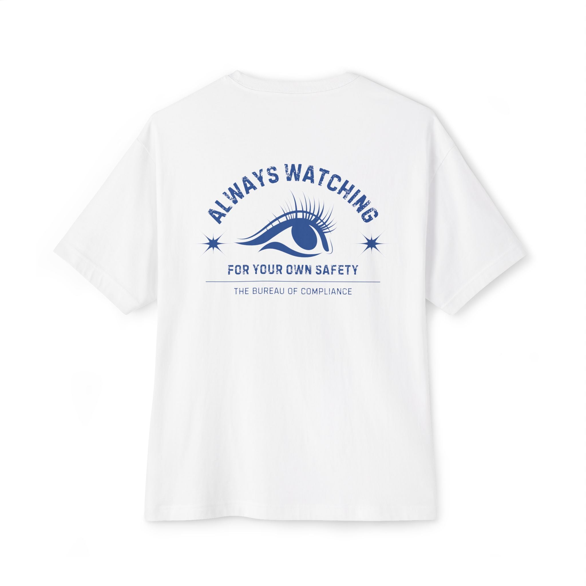 The Bureau 'Always Watching' Oversized Tee — "ALWAYS WATCHING" Back Print